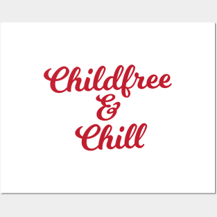 Childfree & Chill Posters and Art